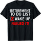 Cool Retirement Art Women Retired to Do List Retiree Small T-Shirt - T-Shirt | Black