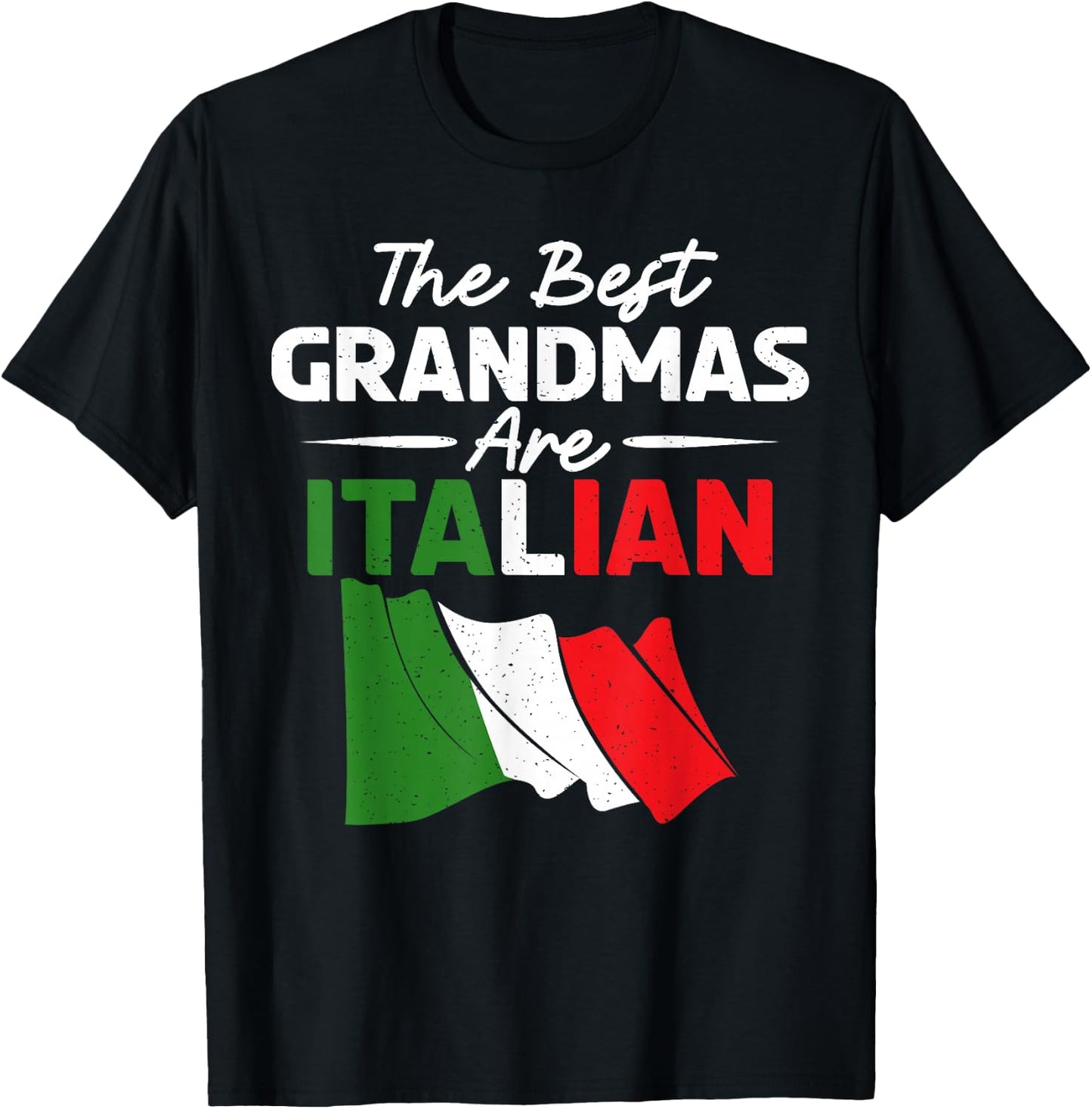 The best Grandmas are Italian Grandma T-Shirt - T-Shirt | Black