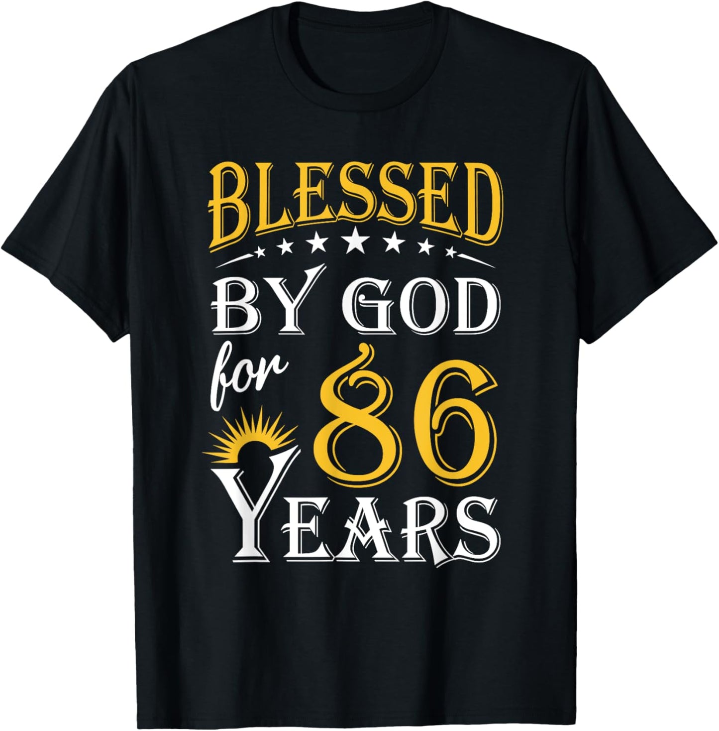 Vintage Blessed by God for 86 years Happy 86th Birthday T-Shirt - T-Shirt | Black