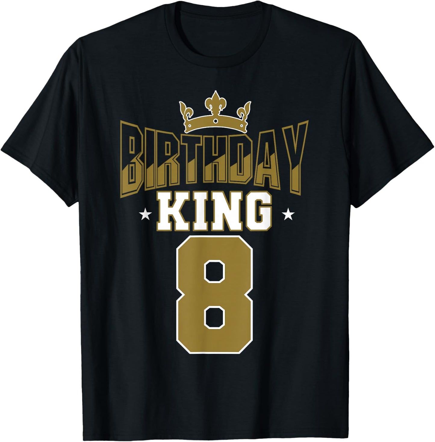 Birthday King 8 Bday Party Celebration 8th Royal Theme T-Shirt - T-Shirt | Black