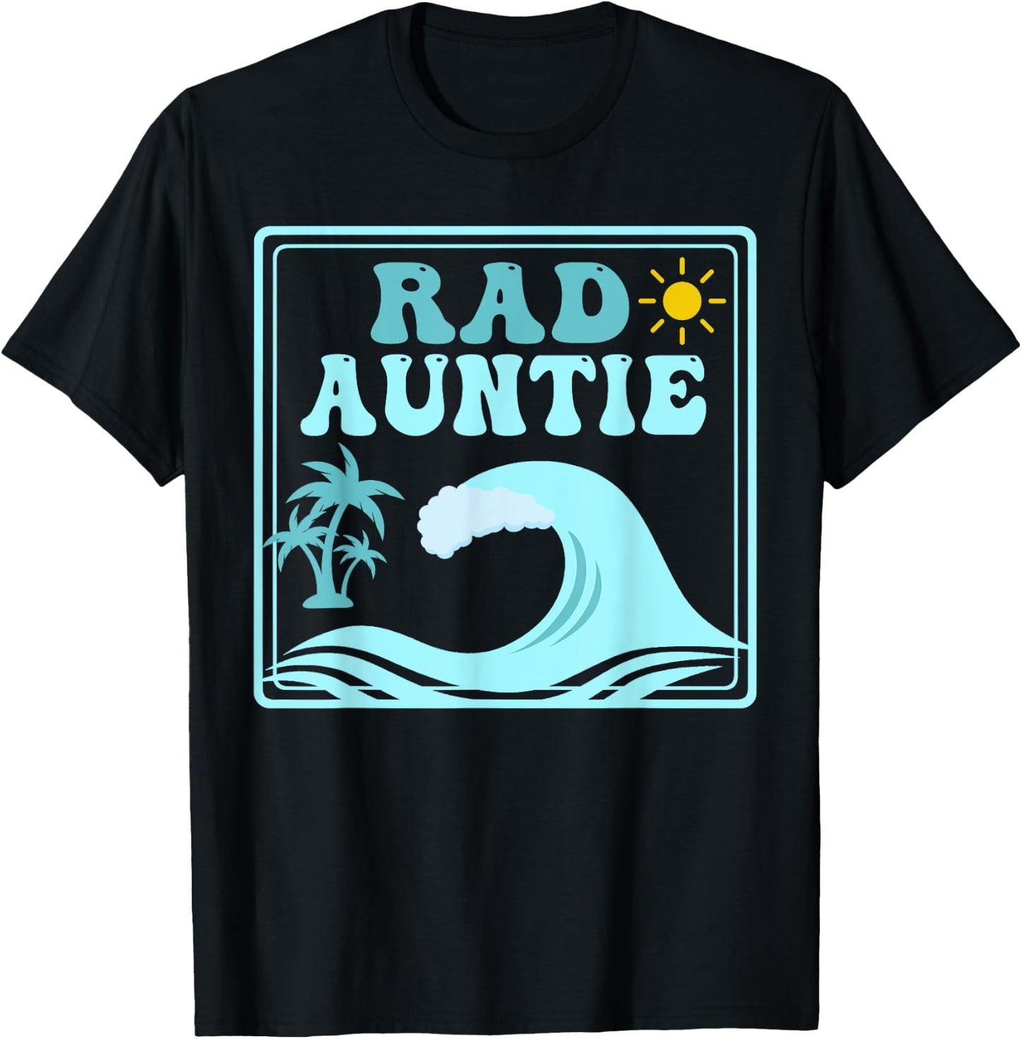 Rad Auntie The Big One 1st Birthday Surf Family Matching T-Shirt - T-Shirt | Black