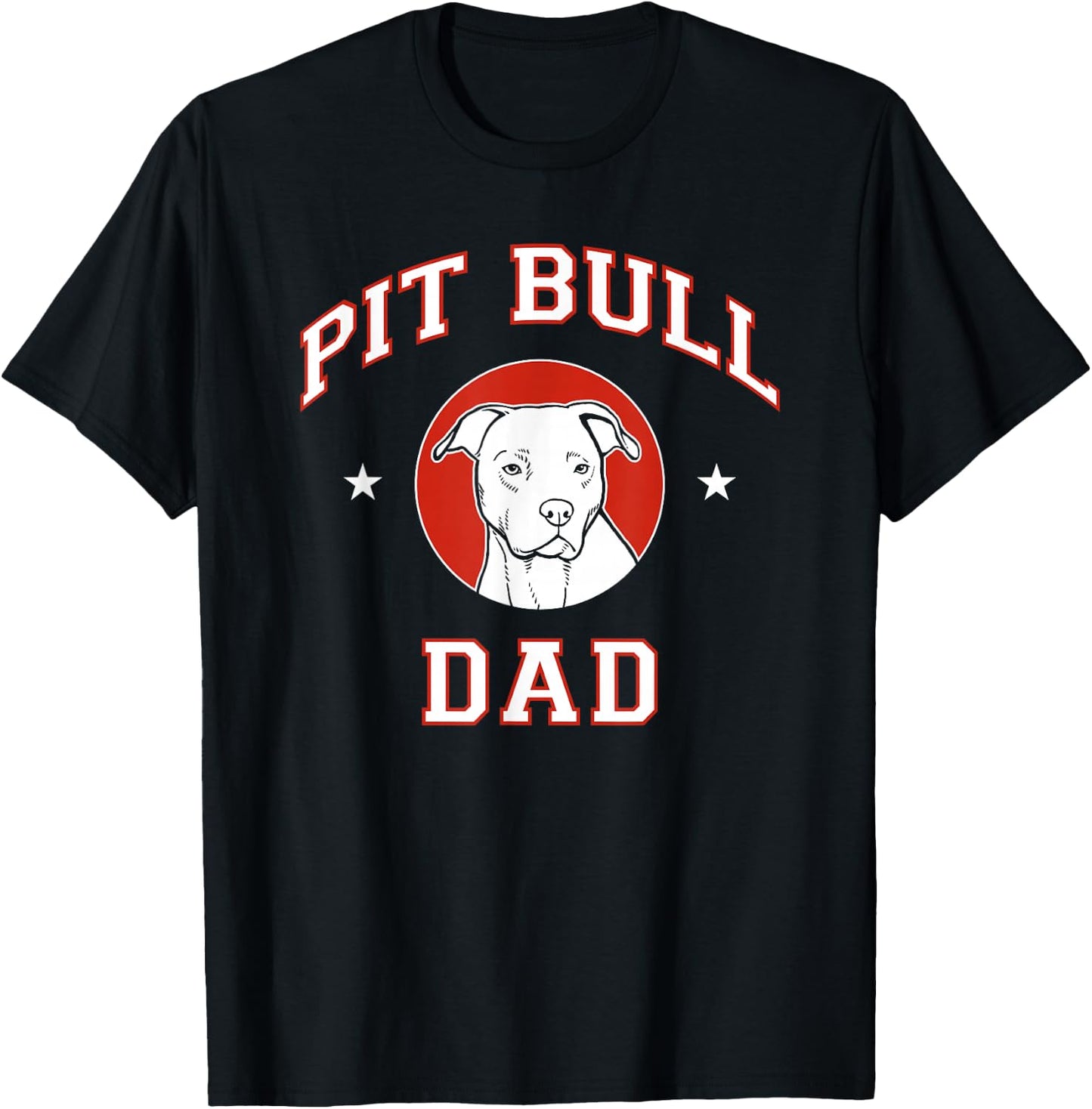 Pit Bull Dad Dog Father T-Shirt - T-Shirt | Black