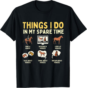 Things I Do In My Spare Time - Horse Horseman Horseback Ride T-Shirt - T-Shirt | Black