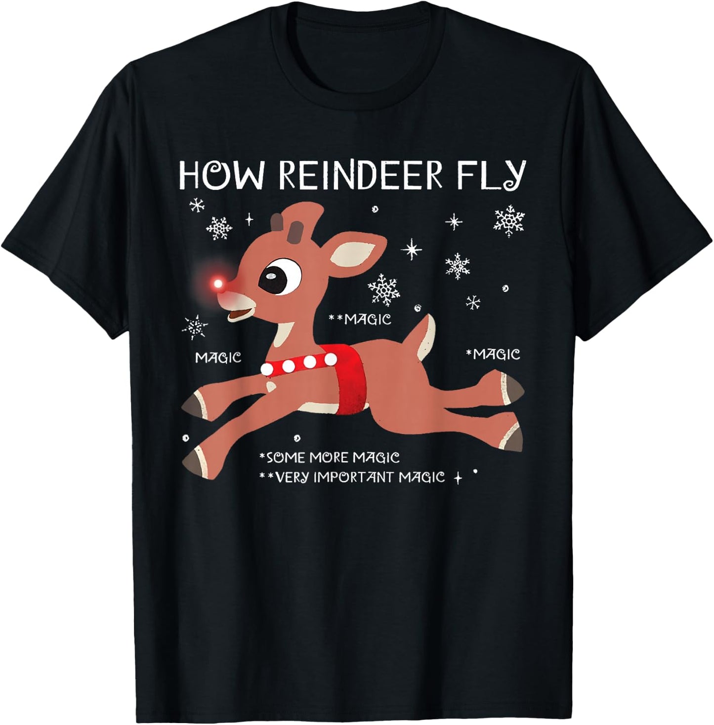 The Red-Nosed Reindeer How Reindeer Fly Christmas T-Shirt - T-Shirt | Black
