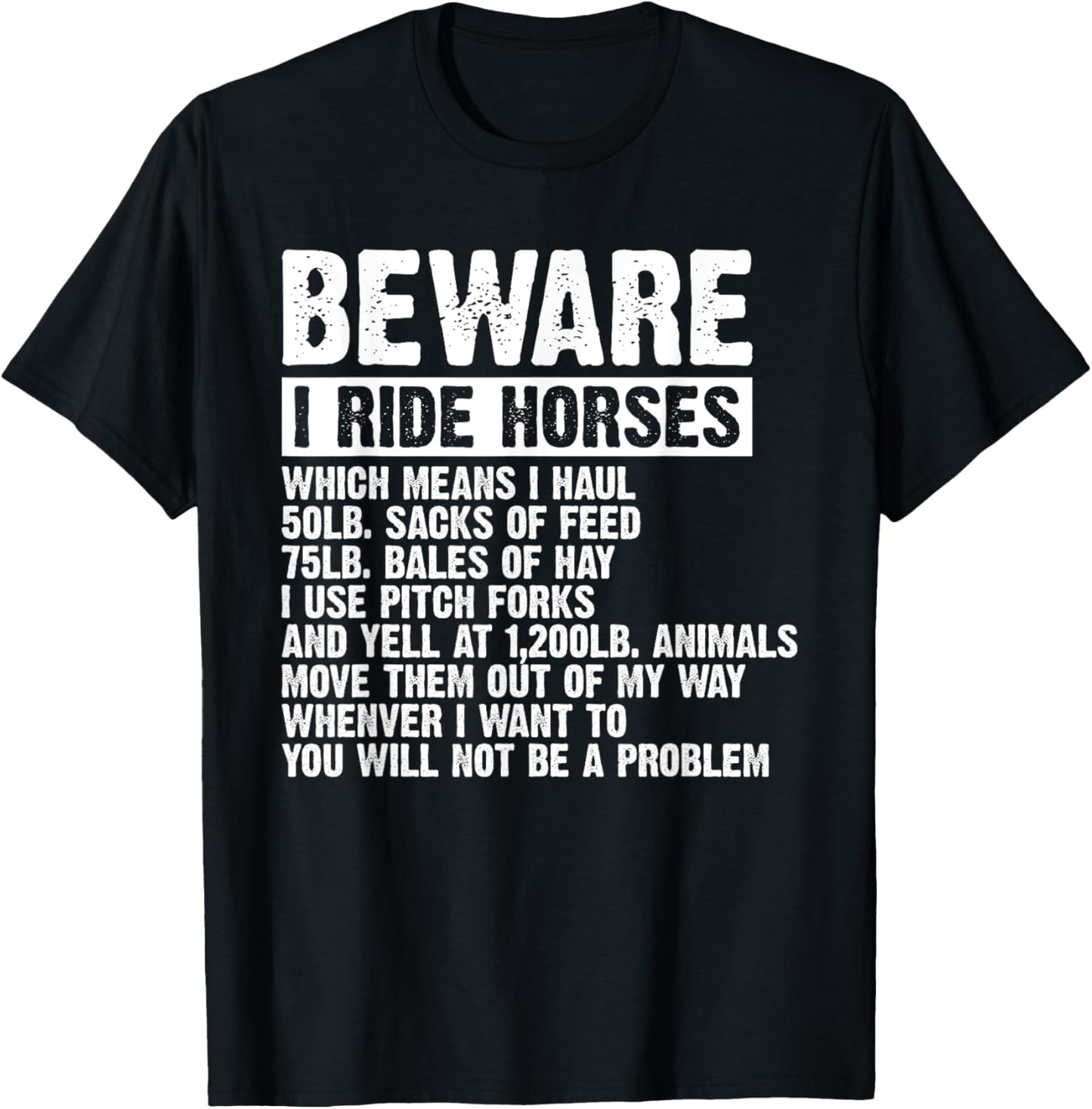 Beware I Ride Horses Equestrian Women Funny Horse Lover T-Shirt - T-Shirt | Black
