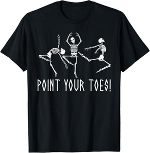 Funny Skeleton Dance Shirt Point Your Toes Dance Teacher T-Shirt - T-Shirt | Black