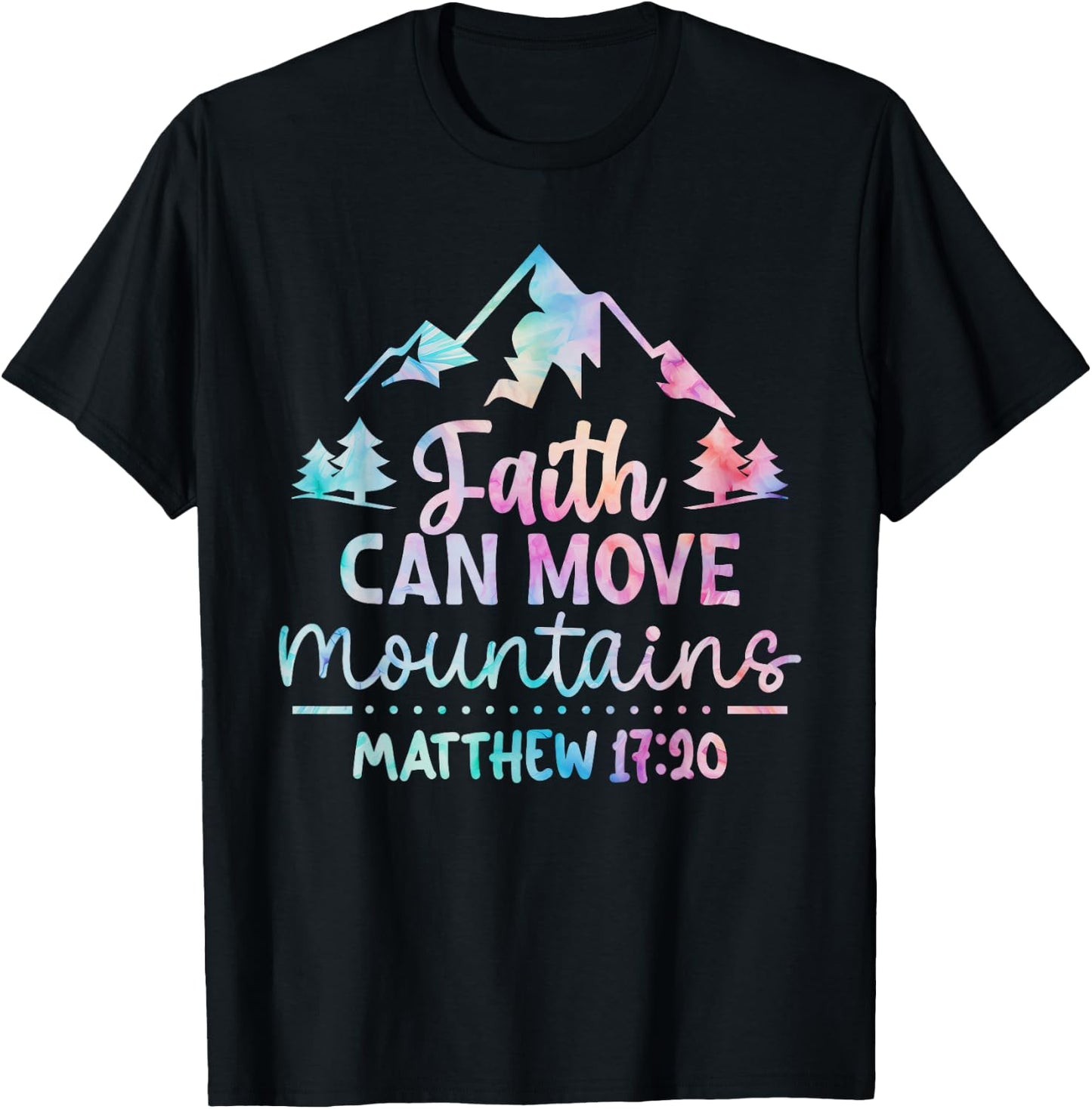 Faith can Move Mountains Jesus Bible Verse Quote Religious T-Shirt - T-Shirt | Black