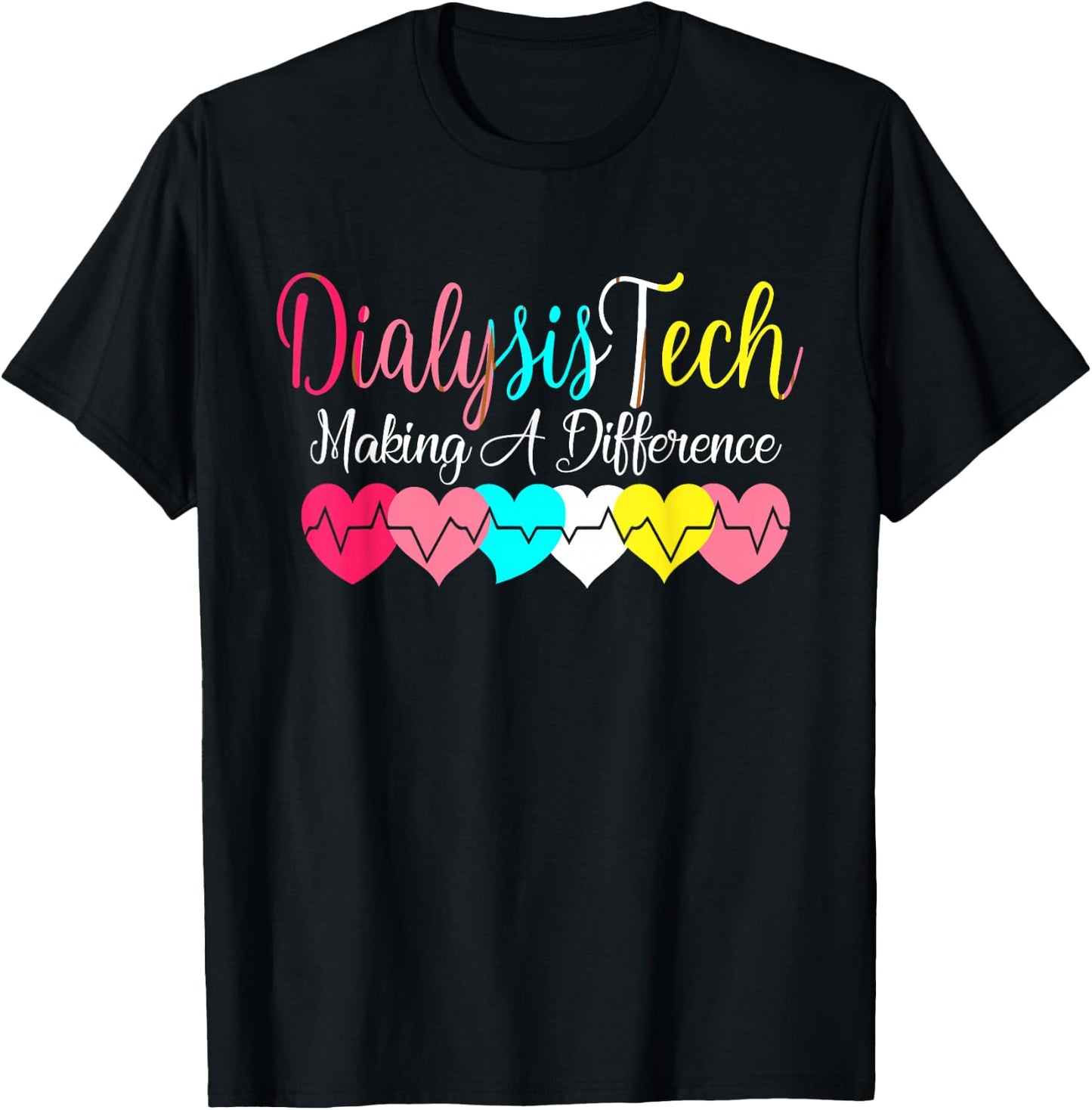 Dialysis Technician Nurse - Kidney Heartbeat Awareness T-Shirt - T-Shirt | Black