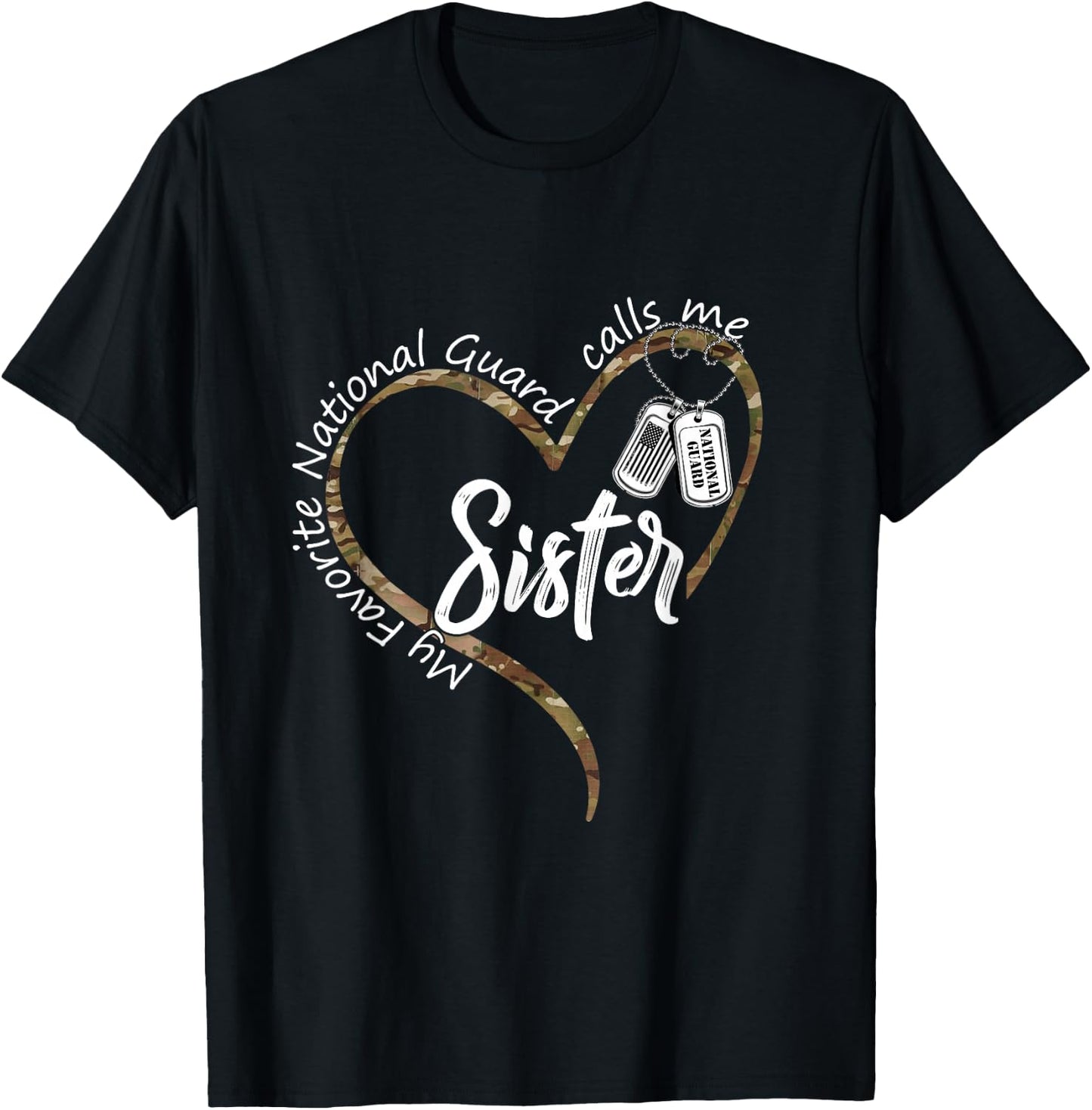 My Favorite National Guard Calls Sister US National Guard T-Shirt - T-Shirt | Black