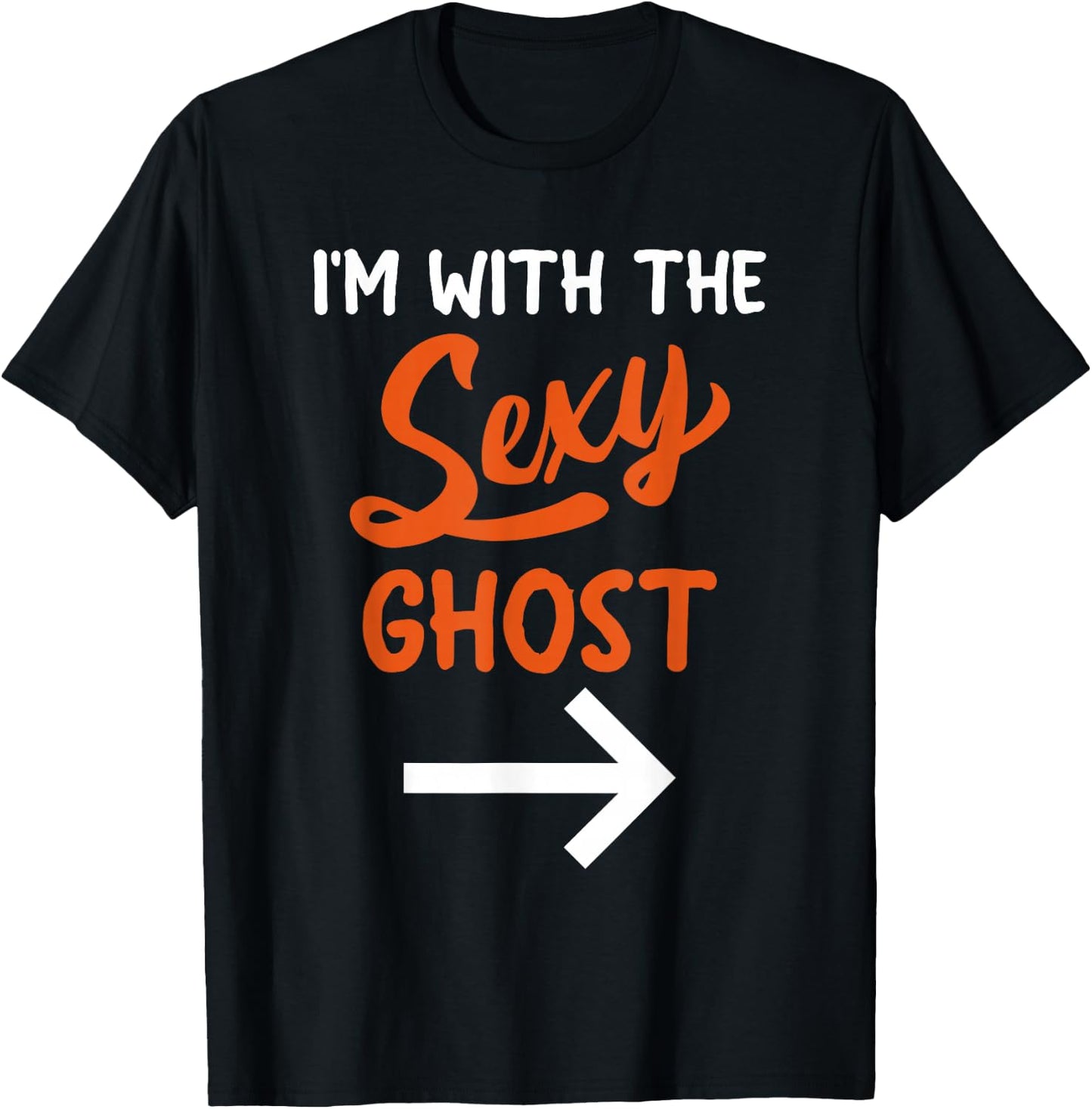 Lazy Halloween Costume For Couple I'm With The Sexy Ghost T-Shirt - T-Shirt | Black