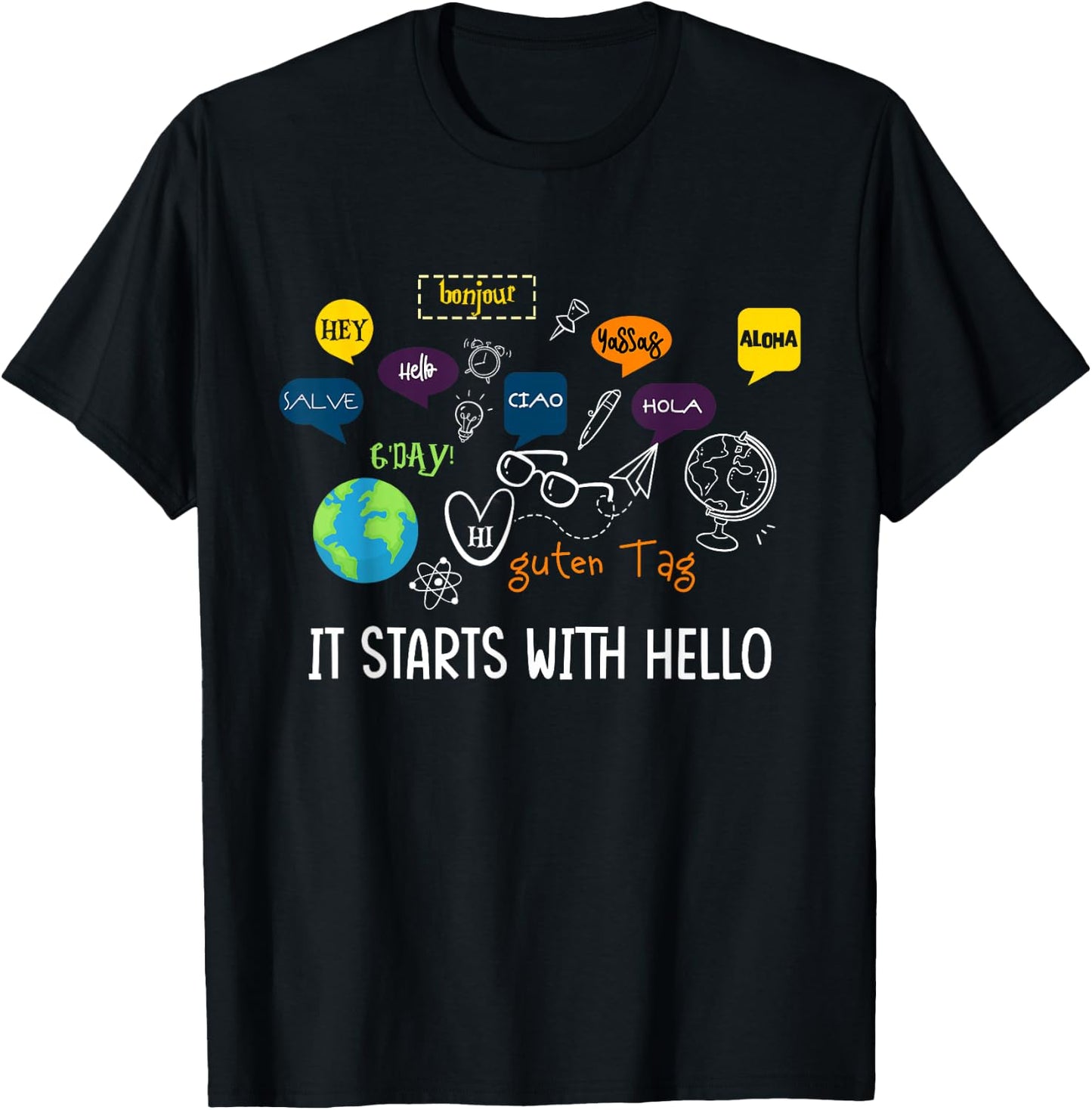 It Starts with Hello Friendship Inclusion Language Teacher T-Shirt - T-Shirt | Black