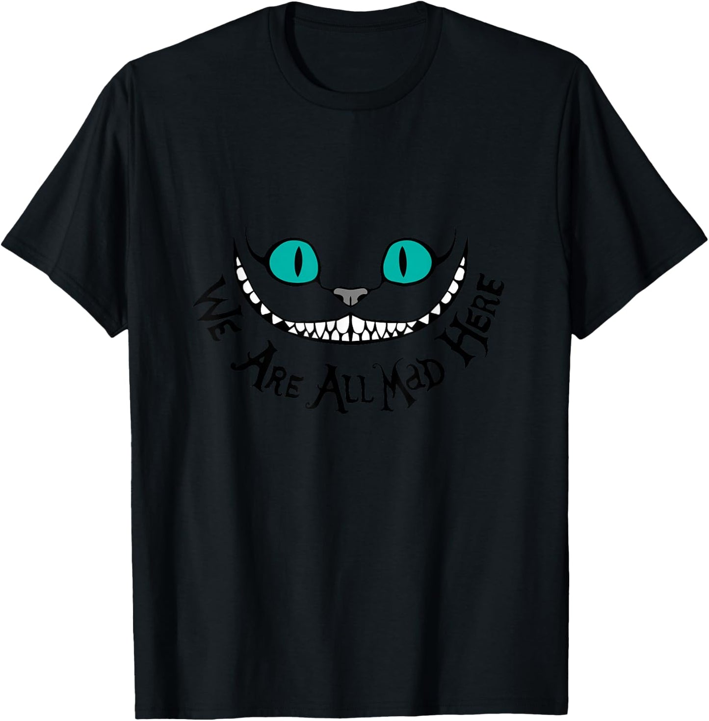 We are all mad T-Shirt - T-Shirt | Black