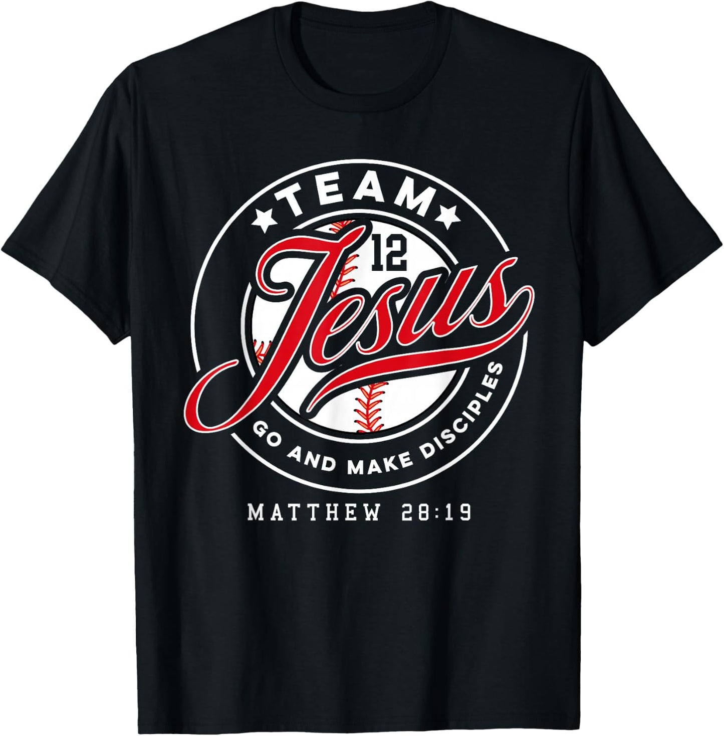 Jesus and Baseball Team Jesus Christian Matthew 28:19 Verse T-Shirt - T-Shirt | Black