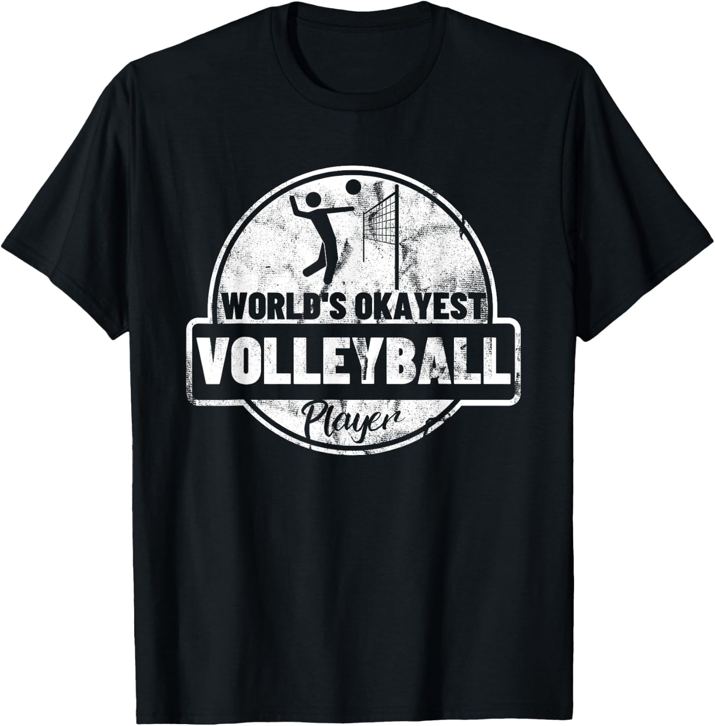 World's Okayest Volleyball Player Funny Volleyball T-Shirt - T-Shirt | Black