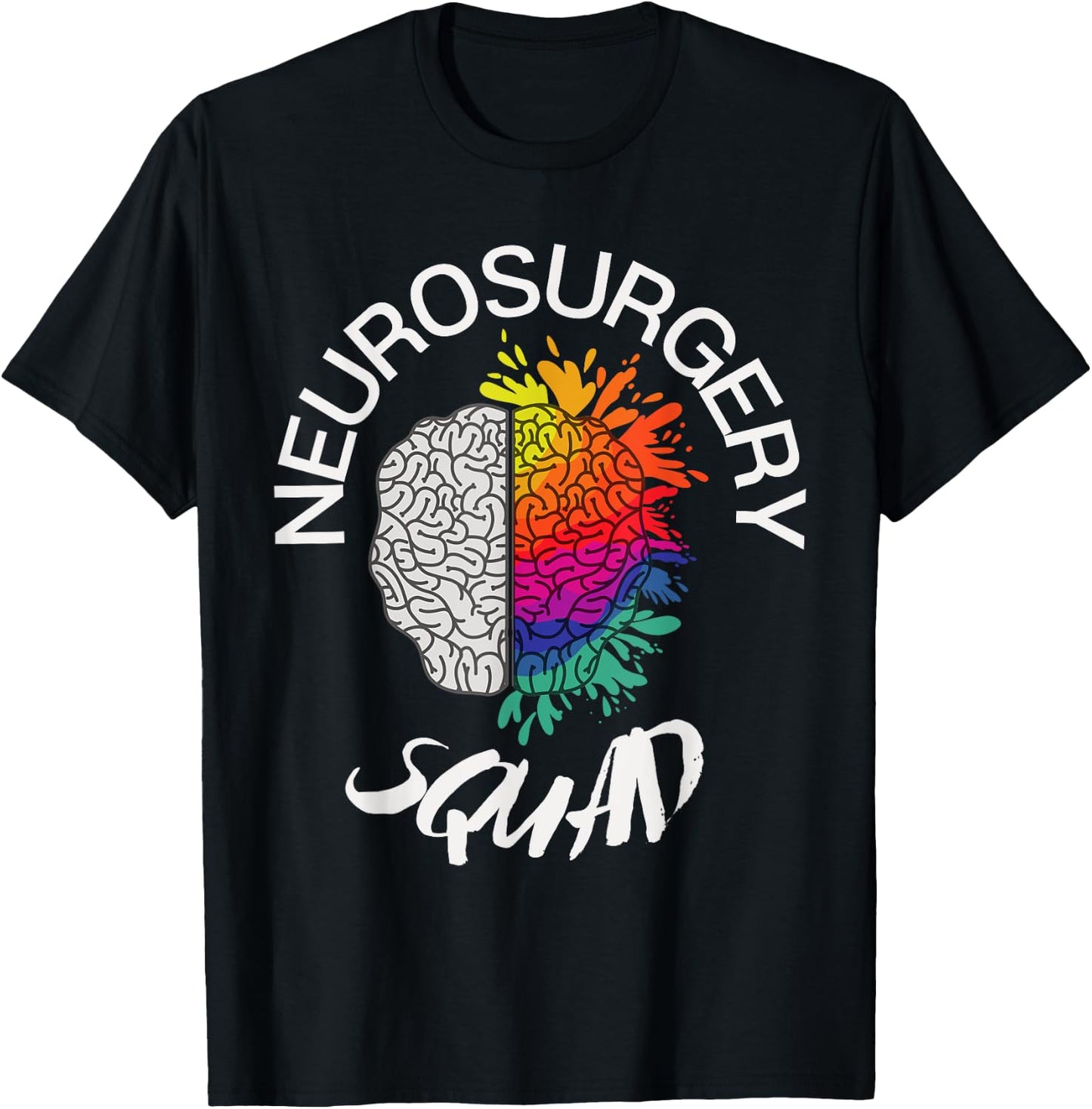 Neurosurgery Squad Funny Neurosurgeon Brain Doctor T-Shirt - T-Shirt | Black