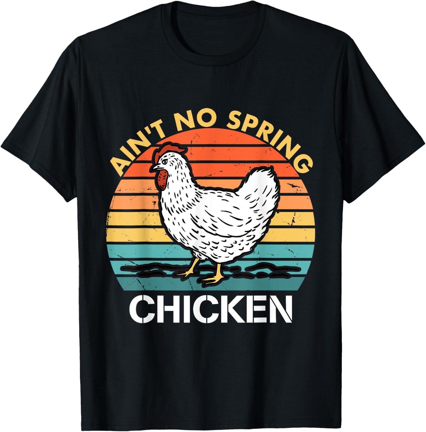 Ain't No Spring Chicken Vintage Apparel T-Shirt - T-Shirt | Black