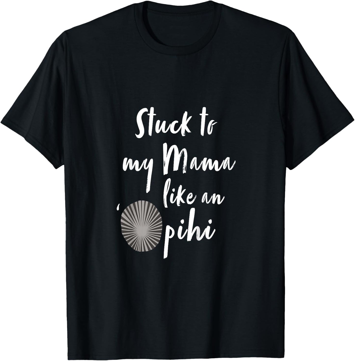 Kids Stuck to My Mama Like An 'Opihi Keiki (Kid's) T-Shirt - T-Shirt | Black