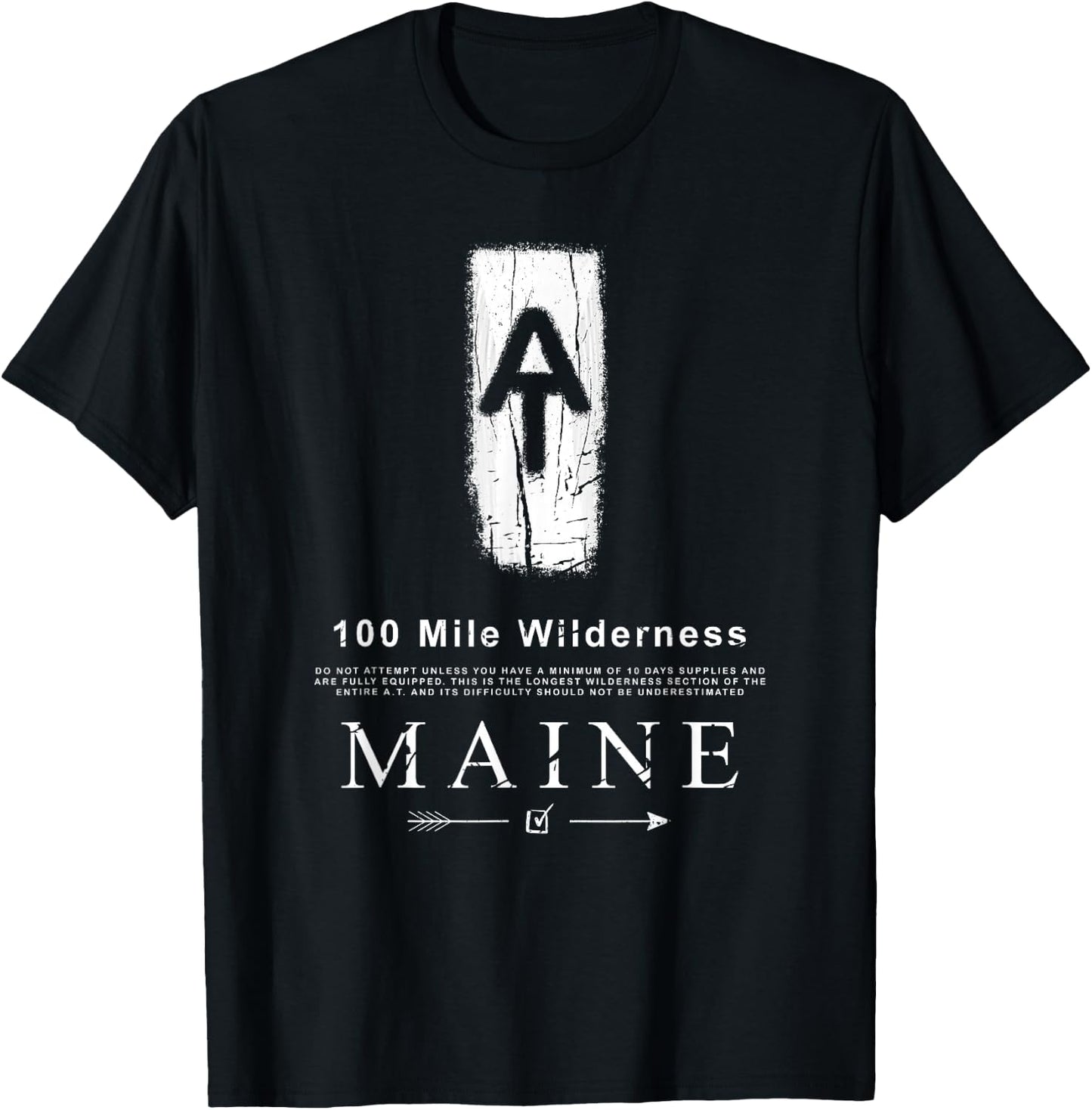 Appalachian Trail Blaze 100 Mile Wilderness Maine Arrow T-Shirt - T-Shirt | Black
