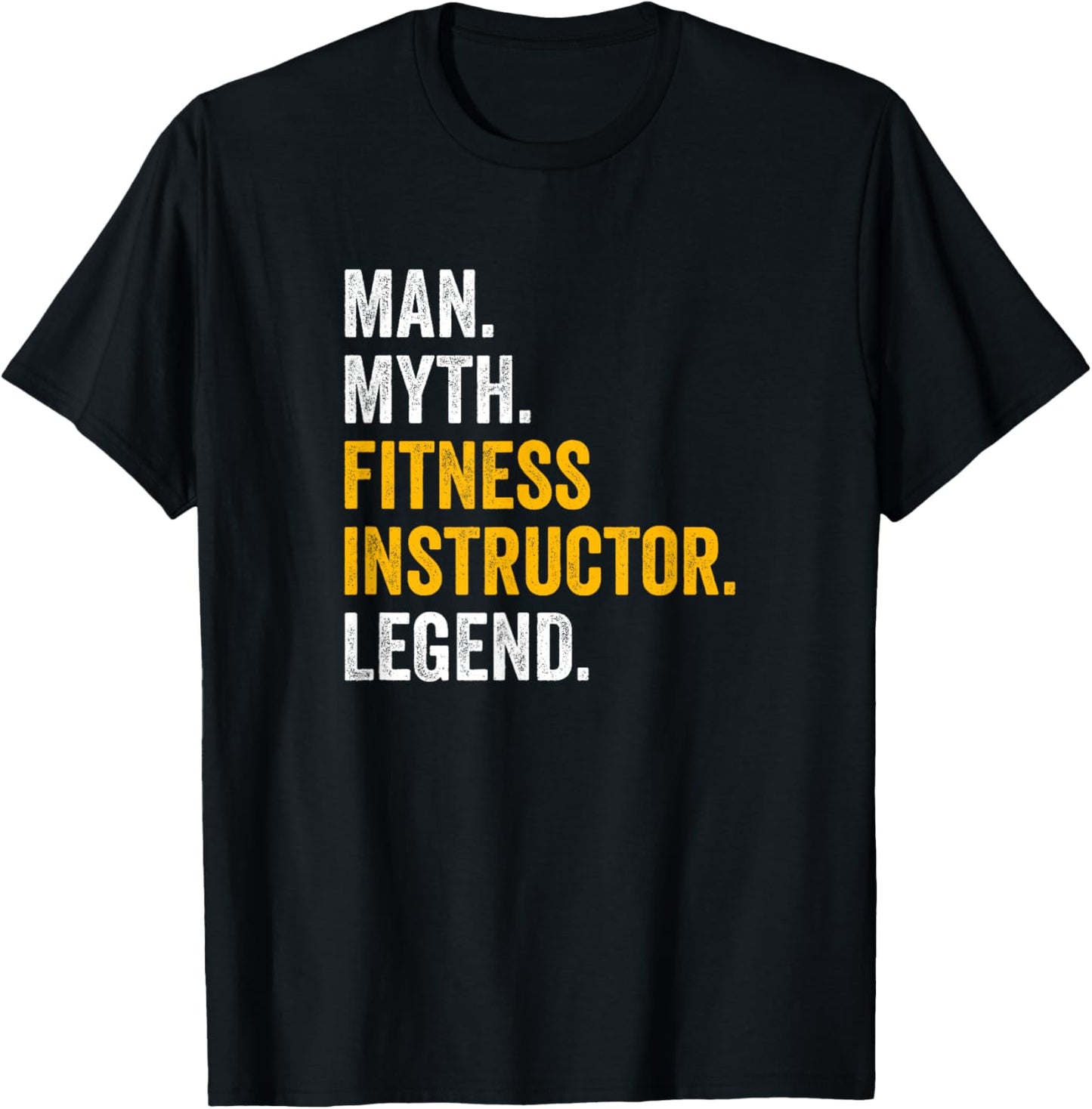 Man Myth Fitness Instructor Legend - Funny Gym Fitness T-Shirt - T-Shirt | Black