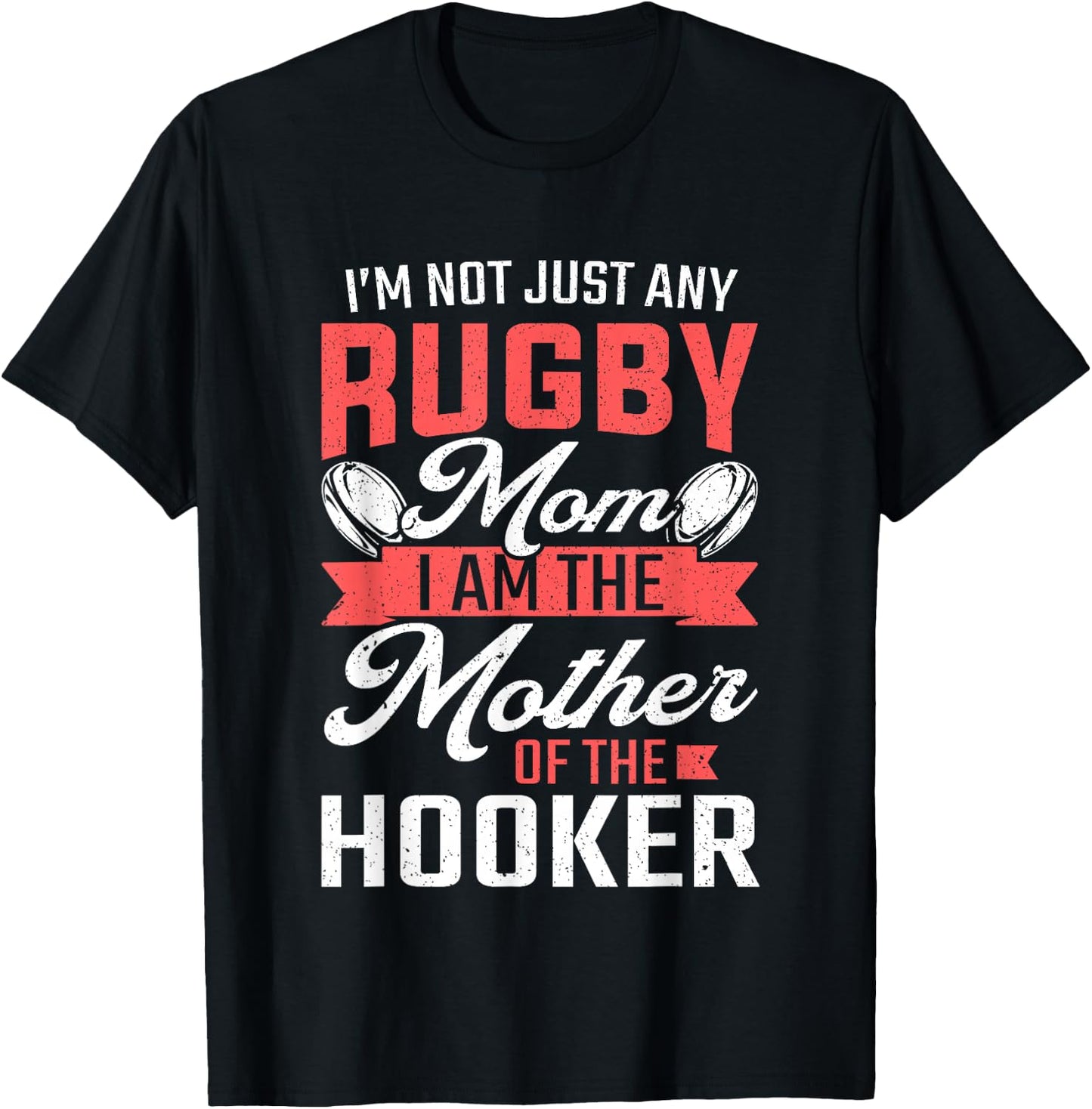 Rugby Mom Mother Of The Hooker Rugby Player T-Shirt - T-Shirt | Black