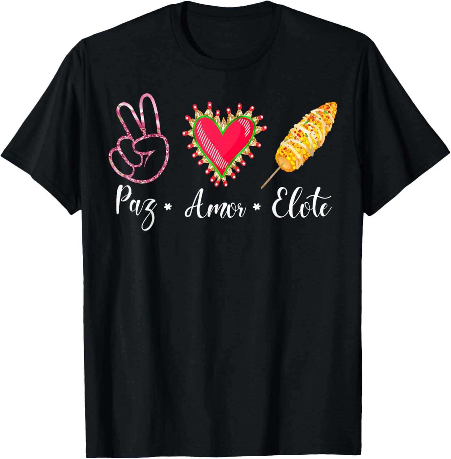Peace Love Elote Corn T-Shirt - T-Shirt | Black
