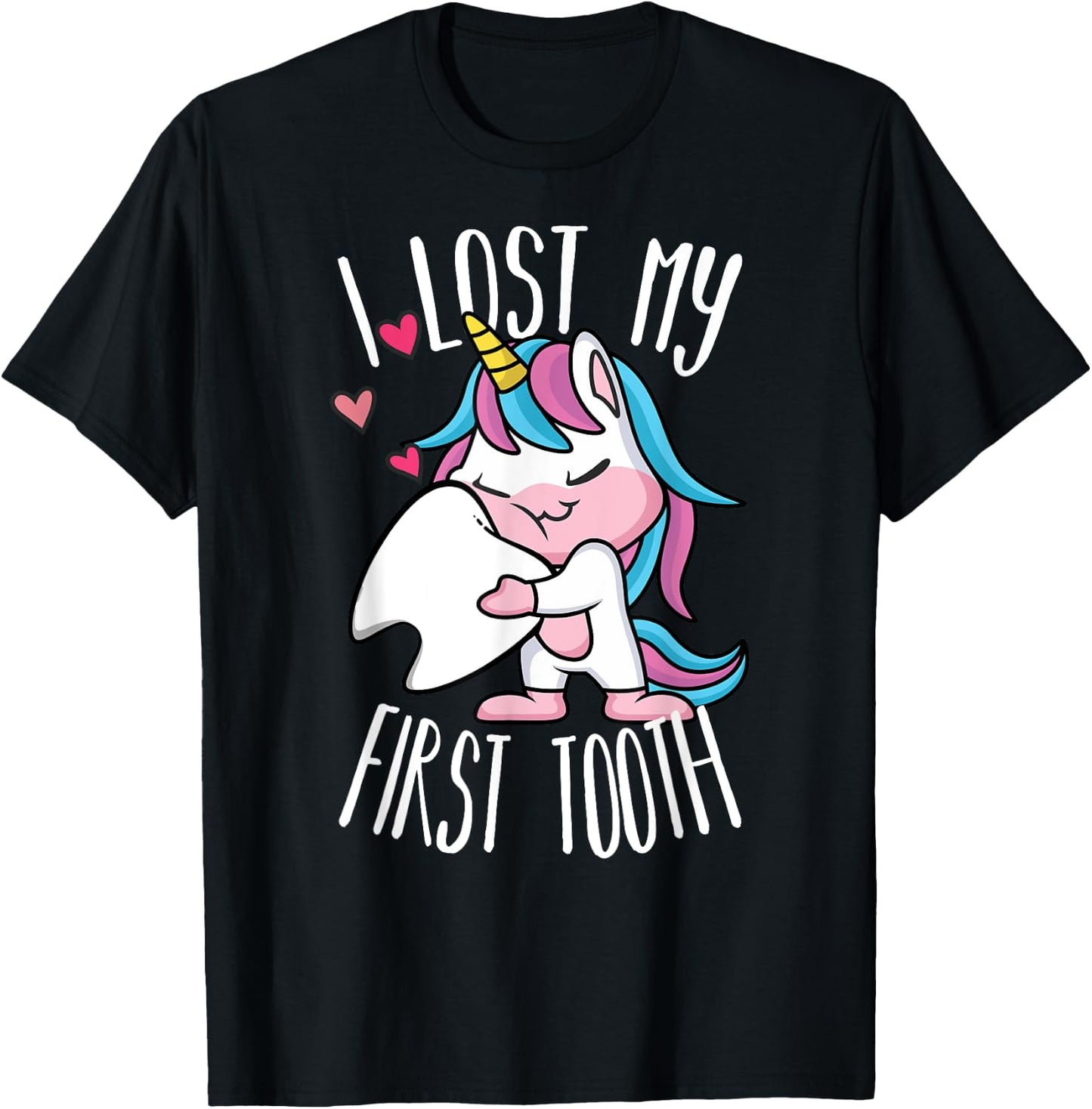 Funny Tooth Fairy - Cute Unicorn I Lost My First Tooth T-Shirt - T-Shirt | Black