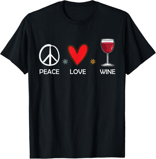 Peace Love Wine Funny Wine Lover Men Women Cute Graphic T-Shirt - T-Shirt | Black