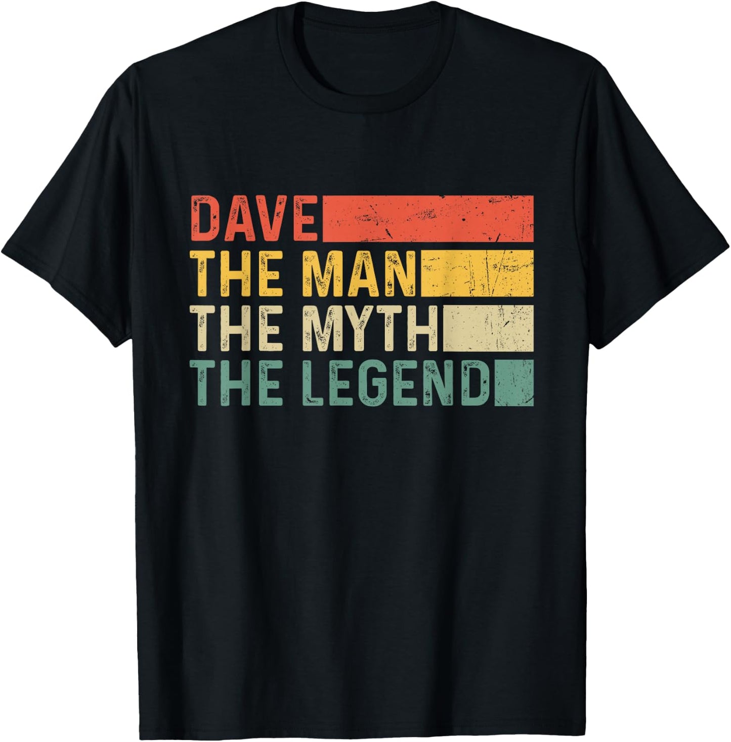 Dave The Man The Myth The Legend Vintage Gift Dave T-Shirt - T-Shirt | Black