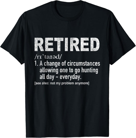 Funny Retired Definition Hunting Retirement Plan Retro T-Shirt - T-Shirt | Black