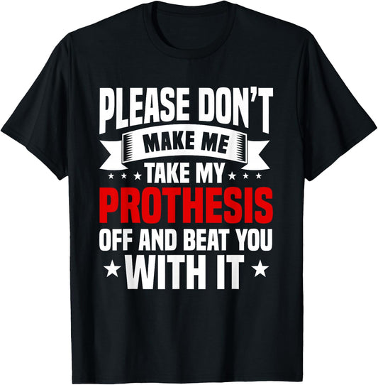 Amputation Prothesis Amputate Surgery Amputee Survivor T-Shirt - T-Shirt | Black
