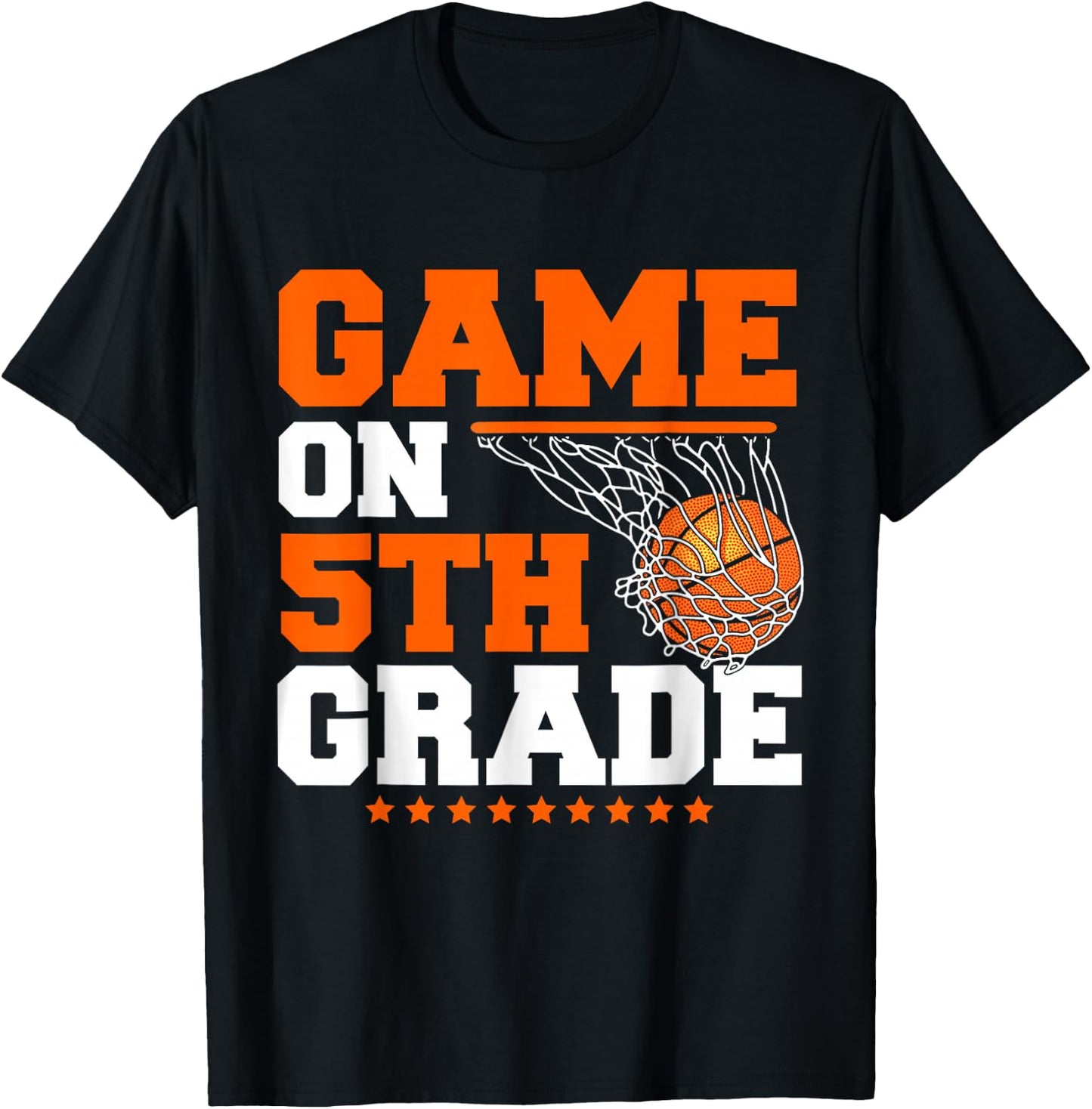 Funny Games On Fifth Grade Basketball First Day Of School T-Shirt - T-Shirt | Black