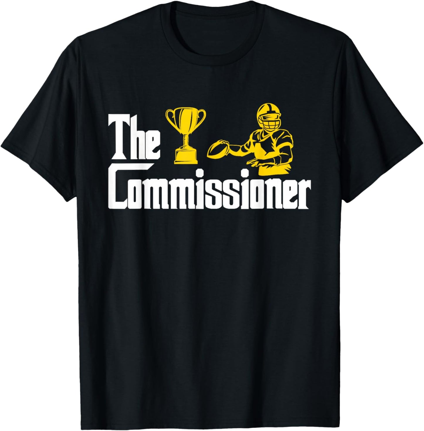 Fantasy Football Commissioner Fantasy Football Commish T-Shirt - T-Shirt | Black