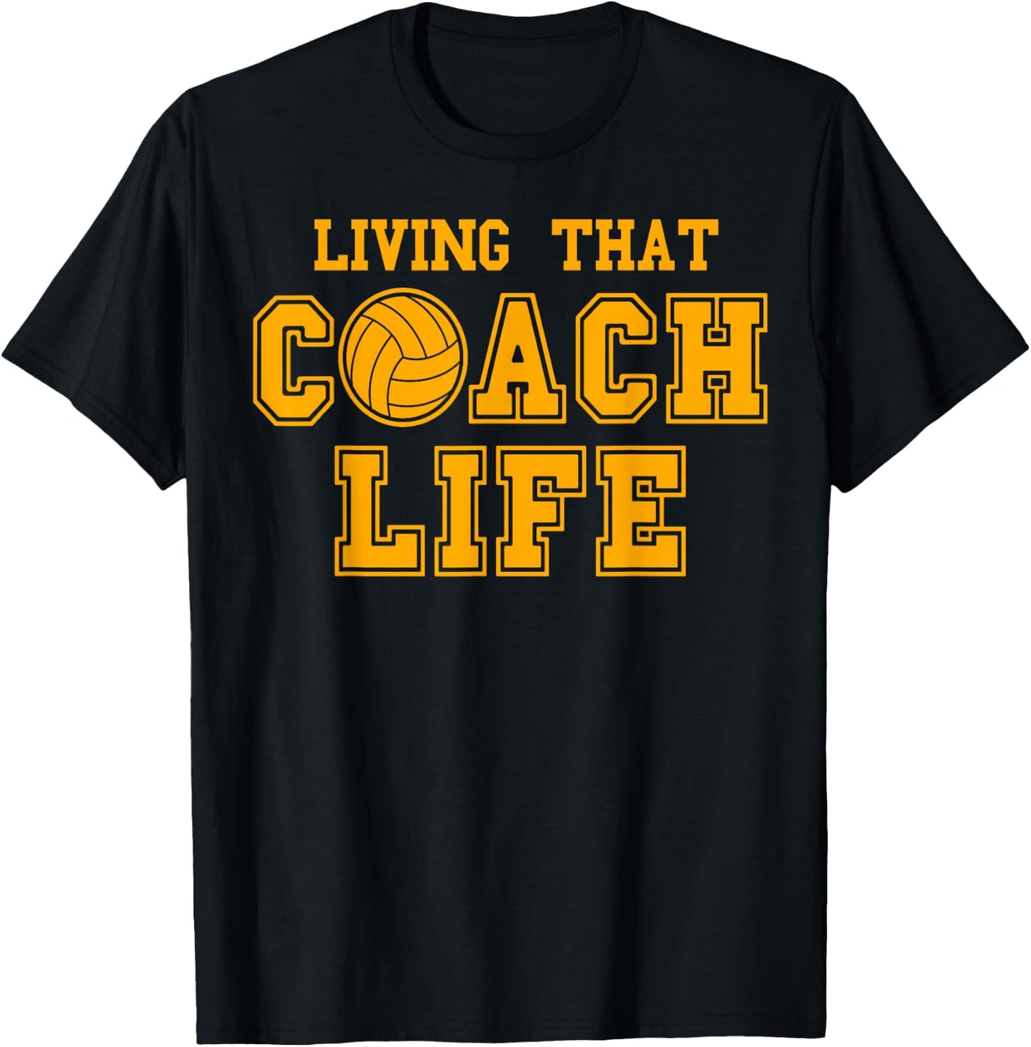 Certified Volleyball Coach Living That Coach Life Trainer T-Shirt - T-Shirt | Black