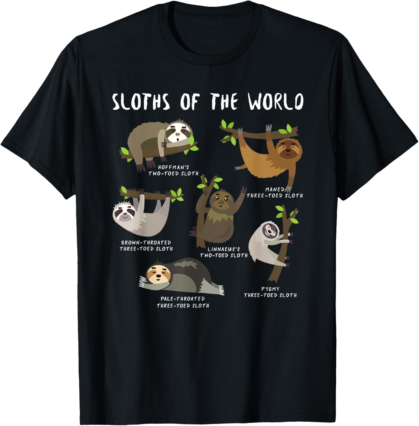 Sloths Of The World Cute Animal Funny Sloth Men Women Kids T-Shirt - T-Shirt | Black