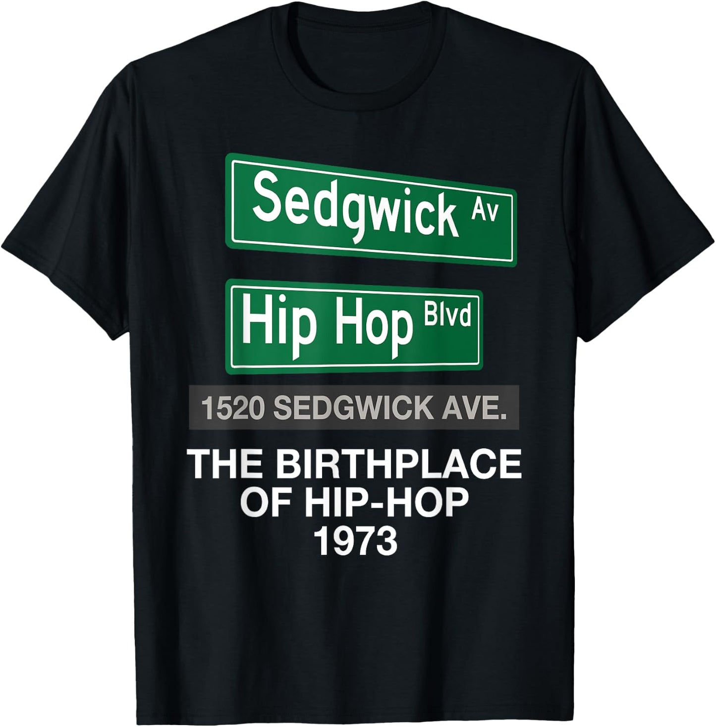 Hip Hop Birthplace 1520 Sedgwick Ave. 50 Years Of Hip-Hop T-Shirt - T-Shirt | Black