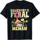 Somebody's Feral Memaw Grandma Wild Granny Opossum Mushroom T-Shirt - T-Shirt | Black
