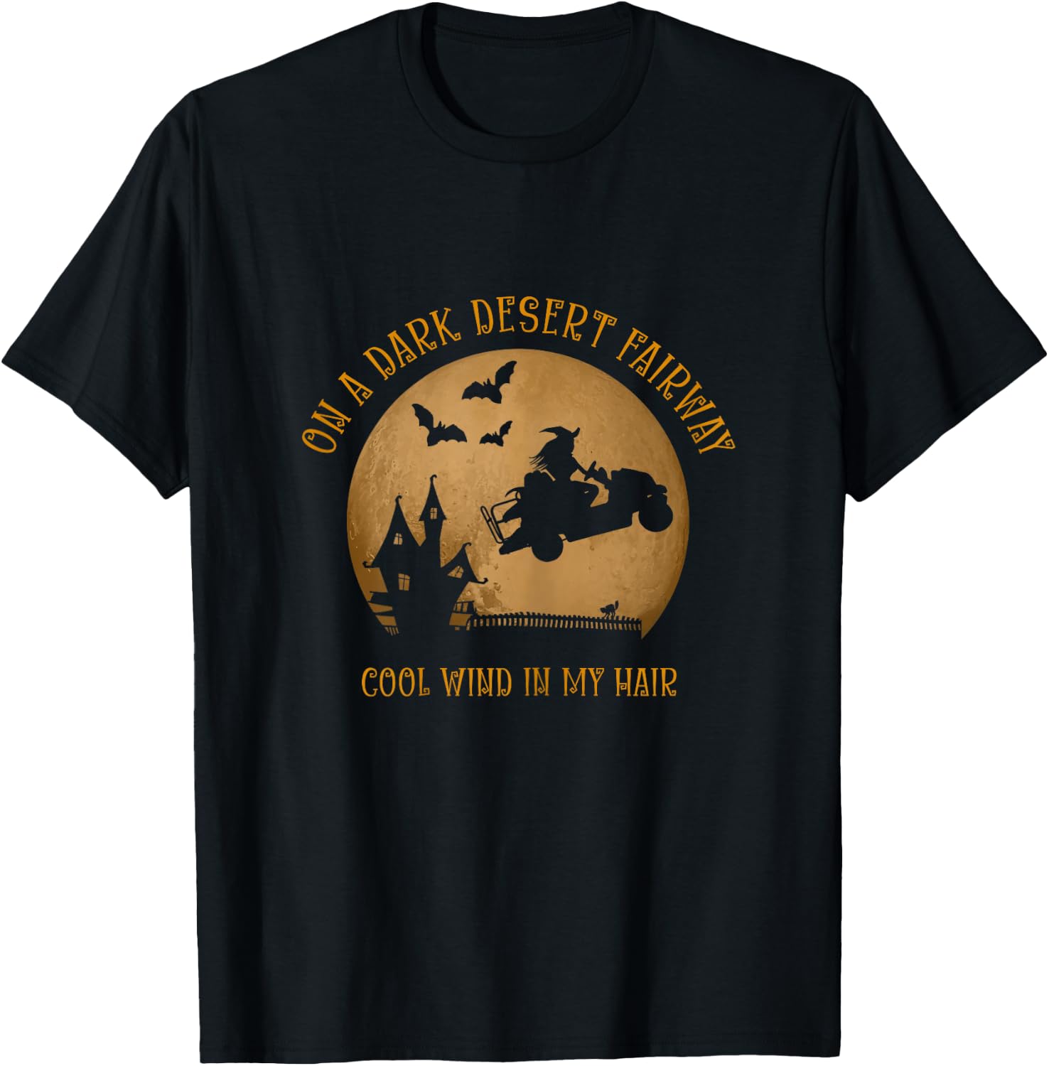 On A Dark Desert Fairway Cool Wind In My Hair Golf Witch T-Shirt - T-Shirt | Black