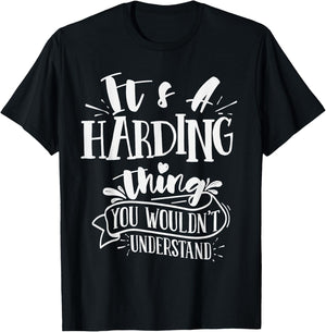 It's A Harding Thing You Wouldn't Understand Custom Family T-Shirt - T-Shirt | Black