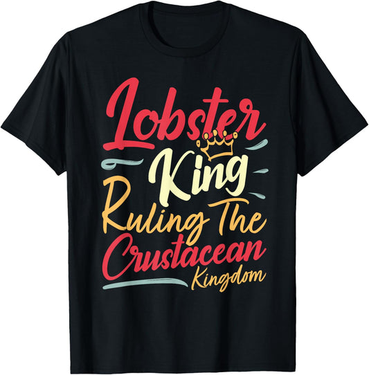 Lobster King I Seafood Lover T-Shirt - T-Shirt | Black