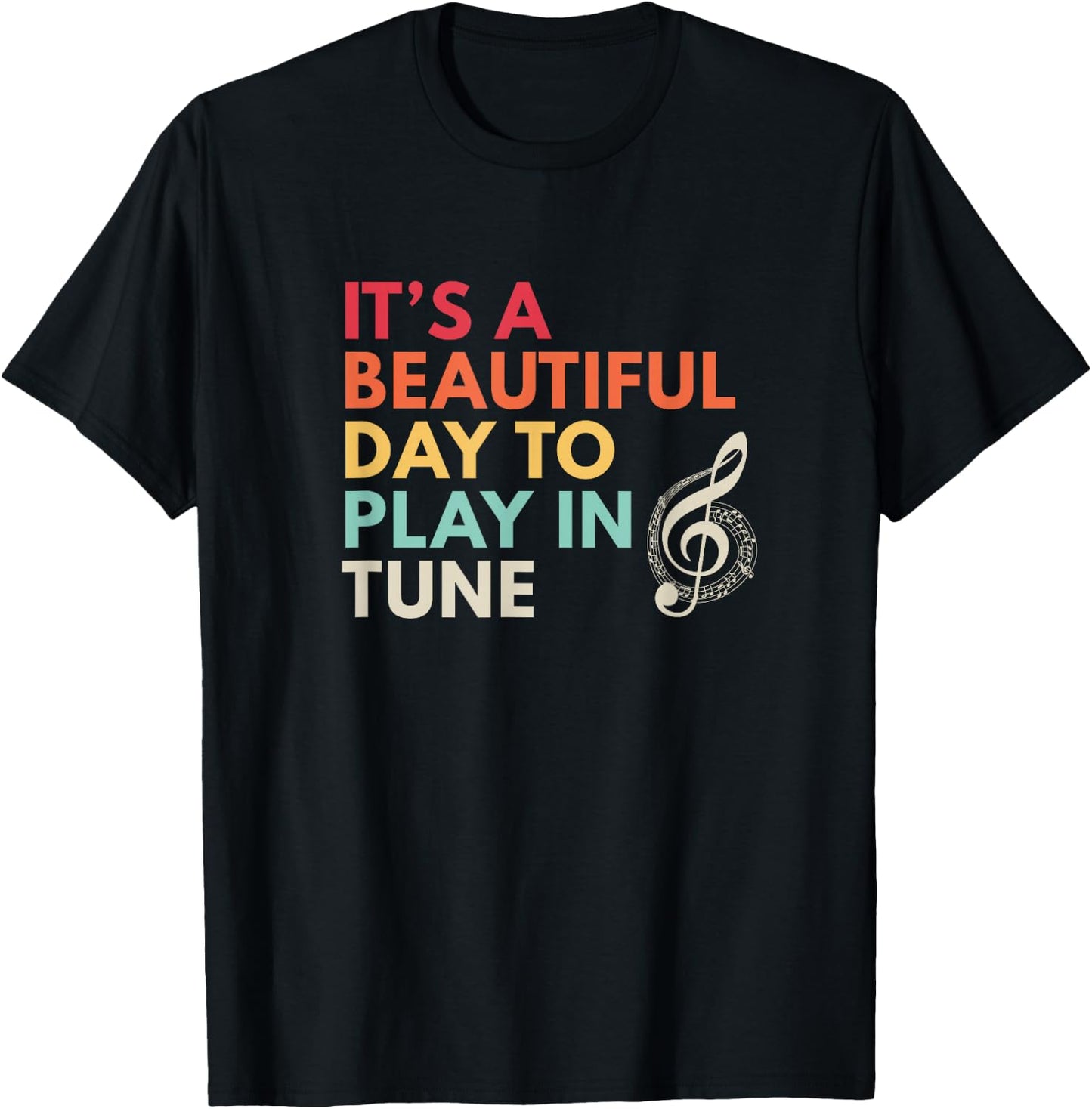 Beautiful Day To Play In Tune Funny Conductor Band Director T-Shirt - T-Shirt | Black