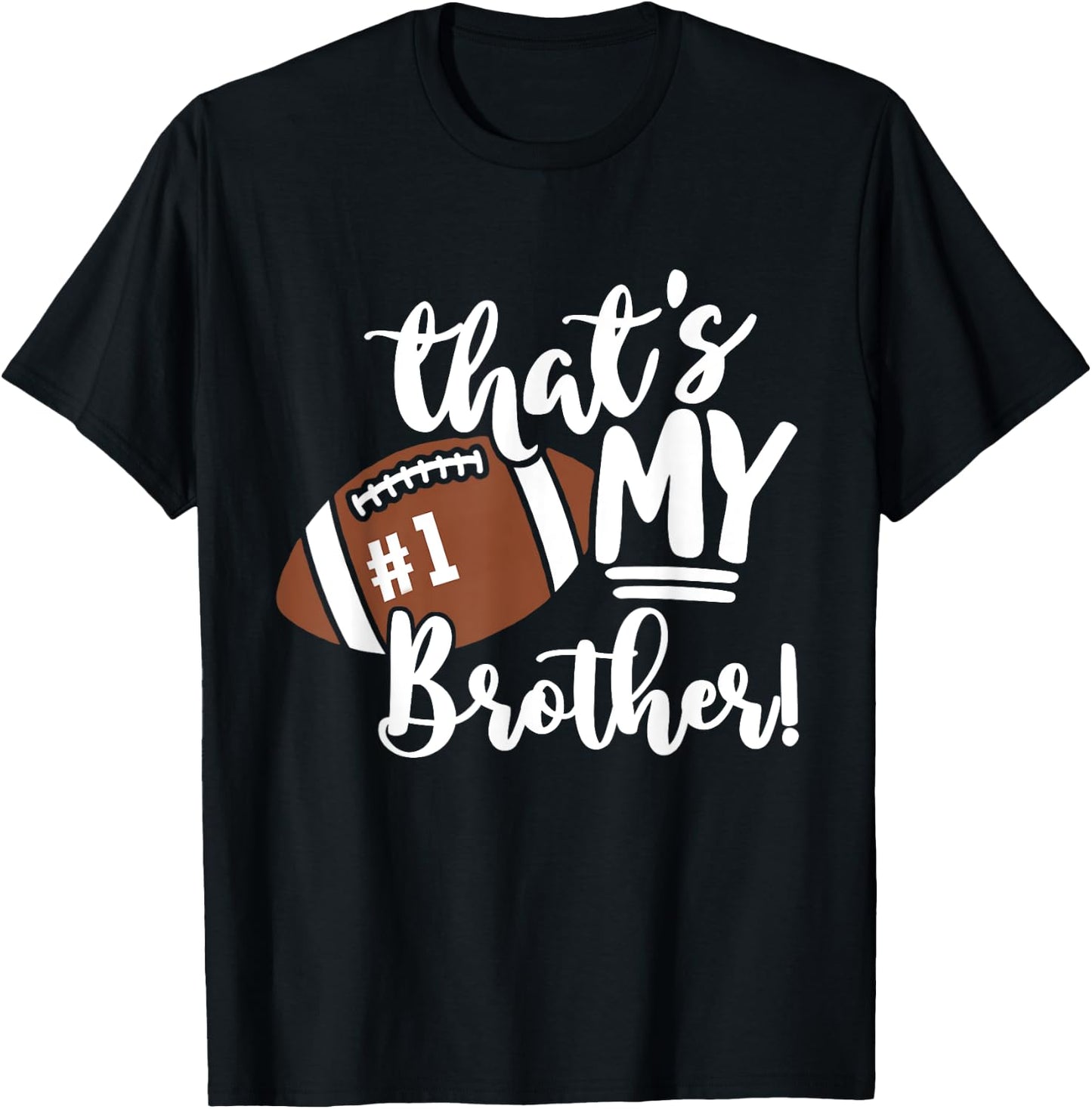That's My Brother Football 1 Jersey Number Vintage Mom Dad T-Shirt - T-Shirt | Black