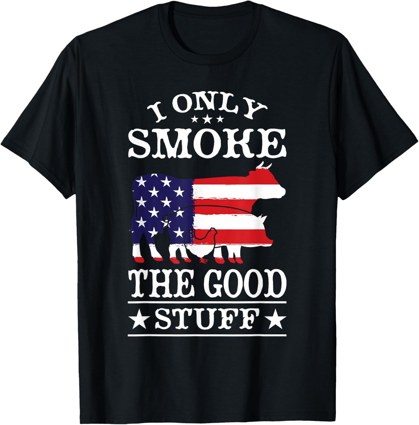 I Only Smoke The Good Stuff BBQ Barbeque Grilling Pitmaster T-Shirt - T-Shirt | Black