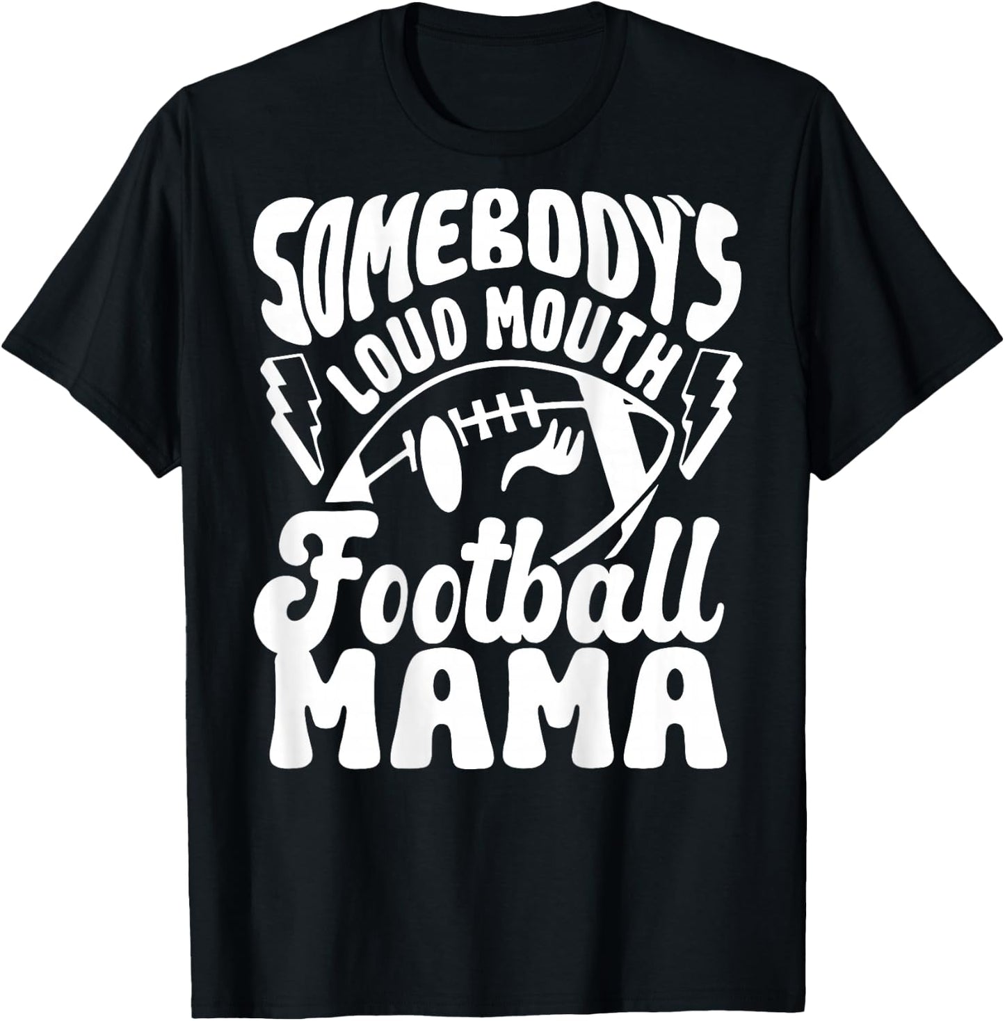 Somebody's Loud Mouth Football Mama retro football T-Shirt - T-Shirt | Black