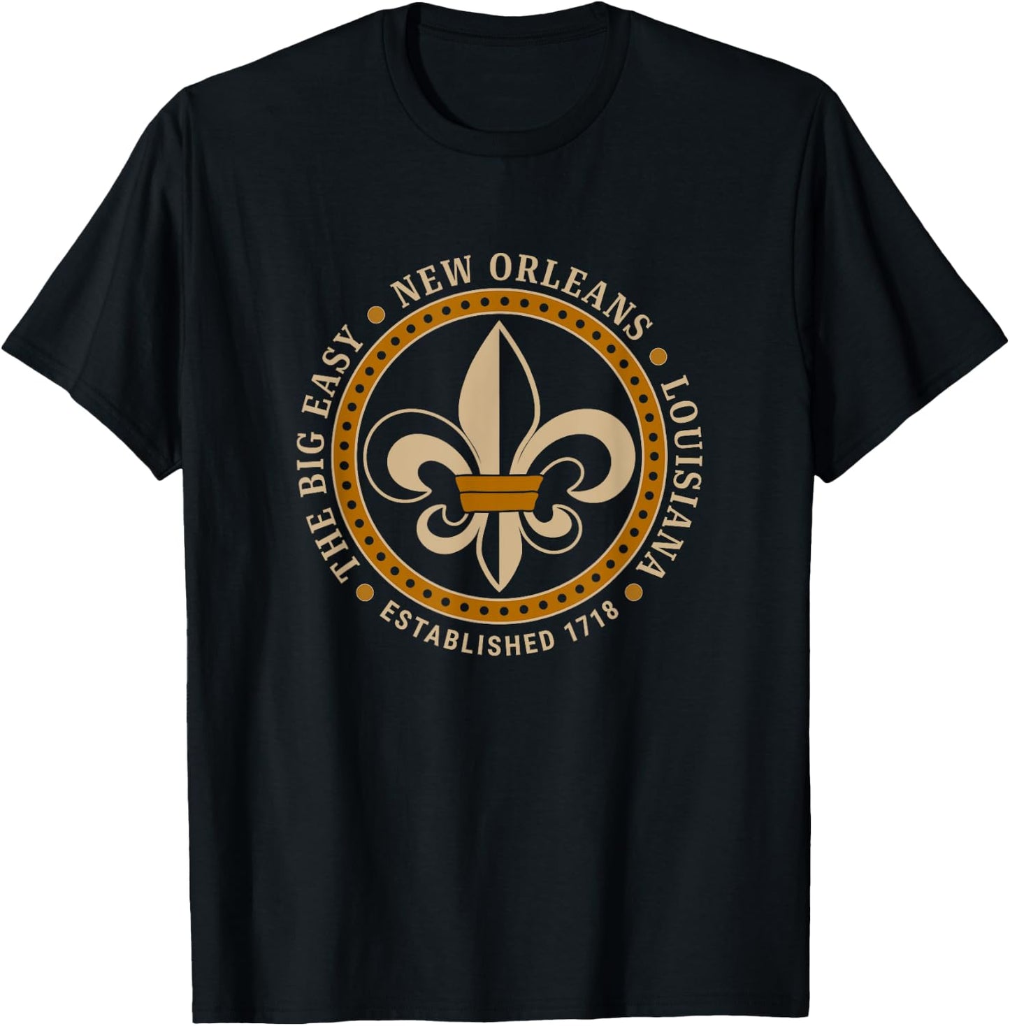 Big Easy New Orleans Louisiana Fleur De Lis Established 1718 T-Shirt - T-Shirt | Black