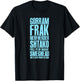 Gorram Frak Nerfherder Shtako Frell (Sci-Fi Curse Words) T-Shirt - T-Shirt | Black