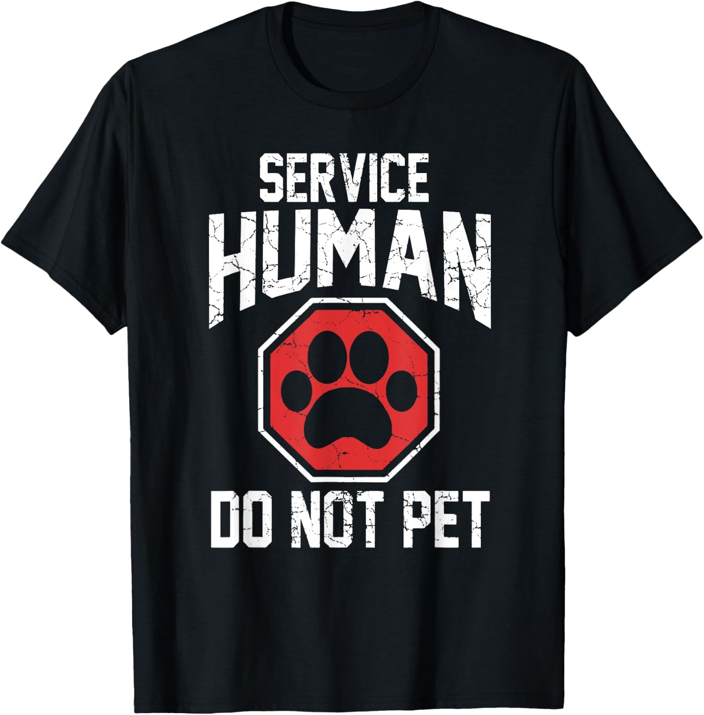 Dog service-human do not pet T-Shirt - T-Shirt | Black