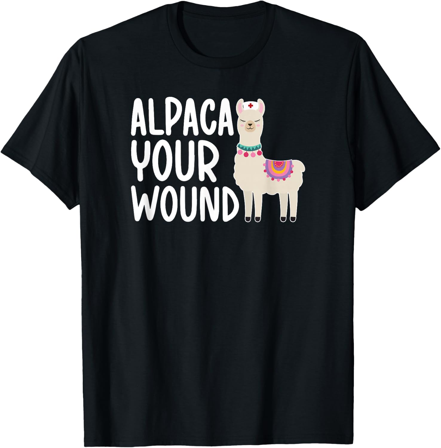 Alpaca Your Wound ICU Nurse Intensive Care Unit Nurse T-Shirt - T-Shirt | Black