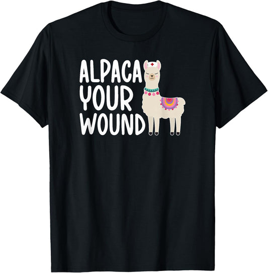 Alpaca Your Wound ICU Nurse Intensive Care Unit Nurse T-Shirt - T-Shirt | Black