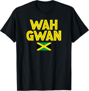 Wah Gwan Jamaica Slang Patois Jamaican Vacation Souvenir T-Shirt - T-Shirt | Black