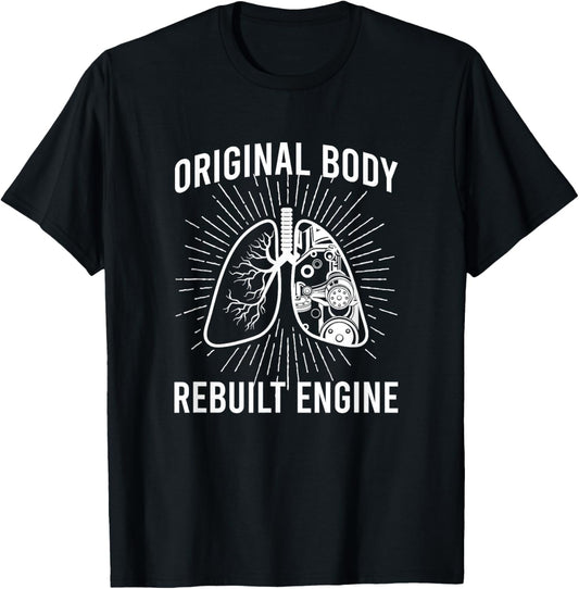 Rebuilt Lung Transplant Survivor Lung Transplant Recovery T-Shirt - T-Shirt | Black